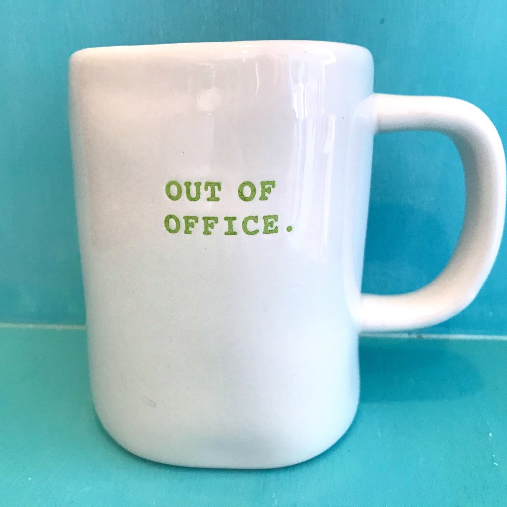 Rae Dunn "out of office" Mug